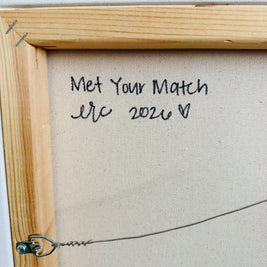 Met Your Match